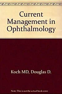 Current Management in Ophthalmology. (Hardcover)