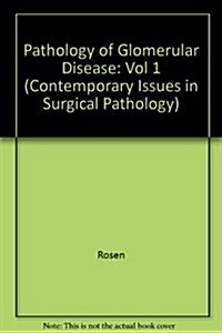 Pathology of Glomerular Disease (Hardcover)