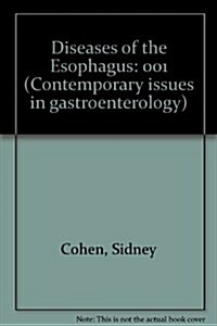 Diseases of the Esophagus (Hardcover)