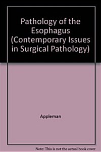 Pathology of the Esophagus, Stomach and Duodenum (Hardcover)