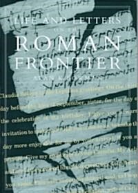 Life & Letters Roman Frontier (Hardcover)