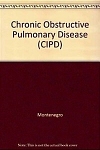 Chronic Obstructive Pulmonary Disease (Hardcover)