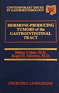 Hormone Producing Tumors of the Gastrointestinal Tract (Hardcover)