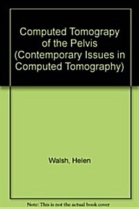 Computed Tomography of the Pelvis (Hardcover)