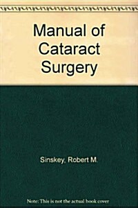 Manual of Cataract Surgery (Paperback)