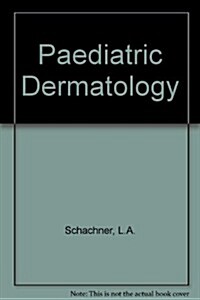 Pediatric Dermatology (Hardcover)