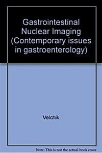 Gastrointestinal Nuclear Imaging (Hardcover)