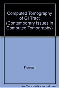 Computed Tomography of the Gastrointestinal Tract (Hardcover)