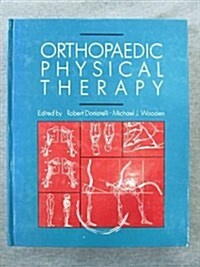 Orthopaedic Physical Therapy (Hardcover)