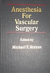 Anesthesia for Vascular Surgery (Hardcover)