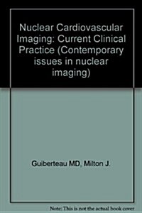 Nuclear Cardiovascular Imaging (Hardcover)