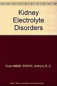 Kidney Electrolyte Disorders (Hardcover)