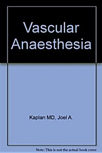 Vascular Anesthesia (Hardcover)