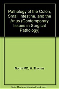 Pathology of the Colon, Small Intestine, and Anus (Hardcover, 2nd, Subsequent)