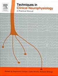 Techniques in Clinical Neurophysiology (Paperback)