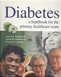 Diabetes : A Handbook for the Primary Healthcare Team (Paperback, 2 Revised edition)