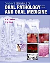 Cawsons Essentials of Oral Pathology and Oral Medicine (Paperback, 8 Rev ed)