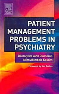 Patient Management Problems in Psychiatry (Paperback)