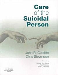 Care of the Suicidal Person (Paperback)