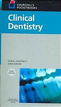 Churchills Pocketbooks Clinical Dentistry (Paperback, 3rd, POC)