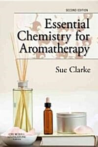 Essential Chemistry for Aromatherapy (Paperback, 2 ed)