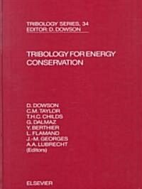Tribology for Energy Conservation (Hardcover, Revised)