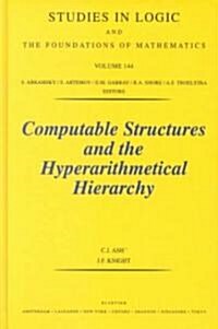Computable Structures and the Hyperarithmetical Hierarchy (Hardcover)