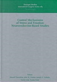 Control Mechanisms of Stress and Emotion (Hardcover)