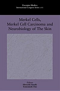 Merkel Cells, Merkel Cell Carcinoma and Neurobiology of the Skin (Hardcover, 1st)