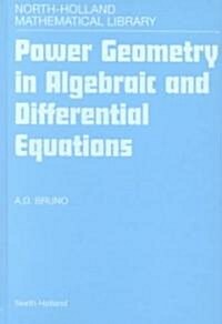 Power Geometry in Algebraic and Differential Equations (Hardcover)