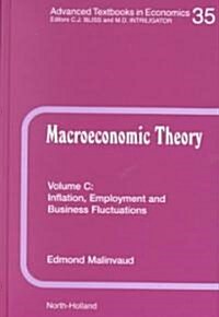 Inflation, Employment and Business Fluctuations: Volume 35c (Hardcover)