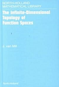 The Infinite-Dimensional Topology of Function Spaces: Volume 64 (Hardcover)