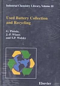 Used Battery Collection and Recycling (Hardcover)
