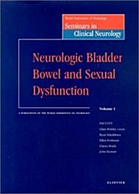 Neurologic Bladder, Bowel and Sexual Dysfunction (Paperback)