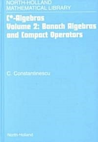 Banach Algebras and Compact Operators: Volume 2 (Hardcover)