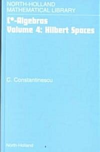 Hilbert Spaces: Volume 4 (Hardcover)