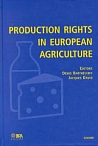 Production Rights in European Agriculture (Hardcover)