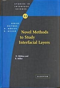 Novel Methods to Study Interfacial Layers (Hardcover)