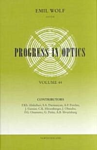 Progress in Optics: Volume 44 (Hardcover)