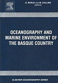 Oceanography and Marine Environment in the Basque Country (Hardcover, New)