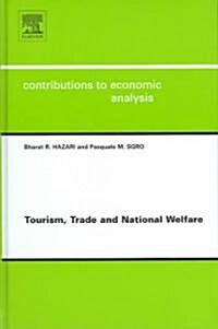 Tourism, Trade and National Welfare (Hardcover)