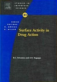 Surface Activity in Drug Action (Hardcover, New)