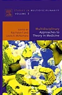 Multidisciplinary Approaches to Theory in Medicine (Hardcover)