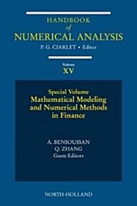 Mathematical Modelling and Numerical Methods in Finance: Special Volume Volume 15 (Hardcover)