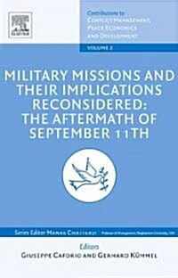 Military Missions and Their Implications Reconsidered : The Aftermath of September 11th (Hardcover)