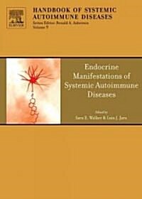 Endocrine Manifestations of Systemic Autoimmune Diseases (Hardcover)