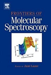 Frontiers of Molecular Spectroscopy (Hardcover)
