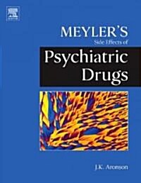 Meylers Side Effects of Psychiatric Drugs (Hardcover, New)