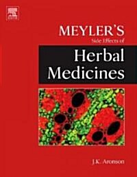 Meylers Side Effects of Herbal Medicines (Hardcover)