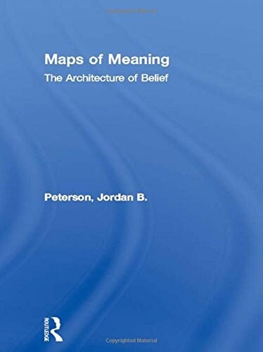 [중고] Maps of Meaning : The Architecture of Belief (Hardcover)